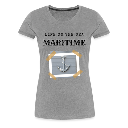 Frauen Premium T-Shirt - Life on the SEA Maritime - Grau meliert