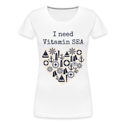 Frauen Premium T-Shirt - I need Vitamin SEA - weiß