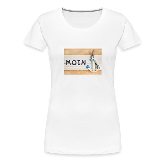 Frauen Premium T-Shirt -  Moin Anker - weiß