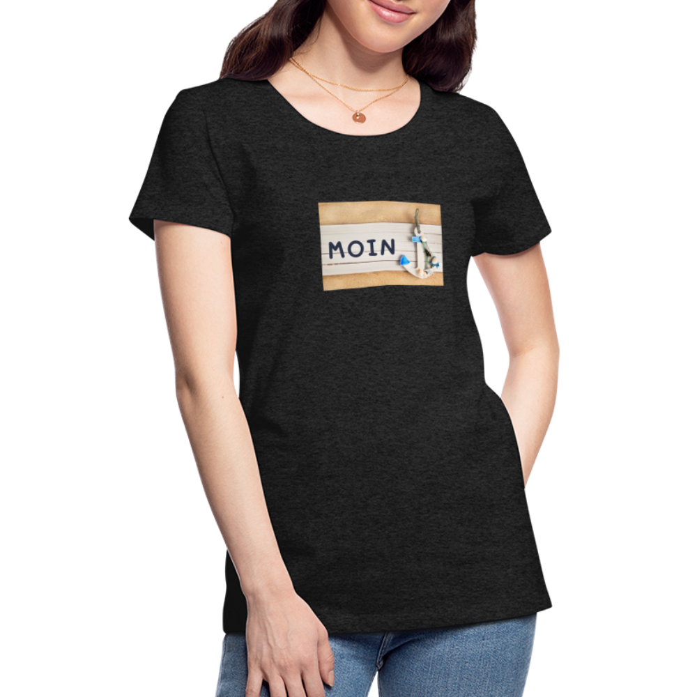 Frauen Premium T-Shirt -  Moin Anker - Anthrazit