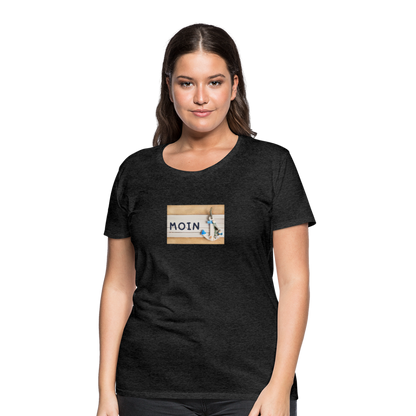 Frauen Premium T-Shirt -  Moin Anker - Anthrazit