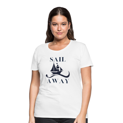 Frauen Premium T-Shirt - Sail away - weiß