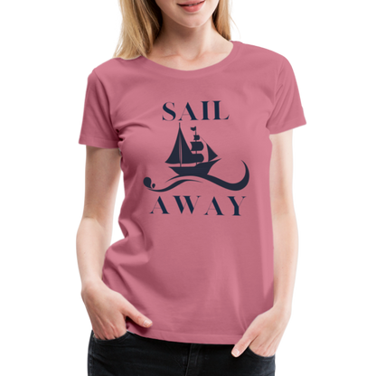 Frauen Premium T-Shirt - Sail away - Malve