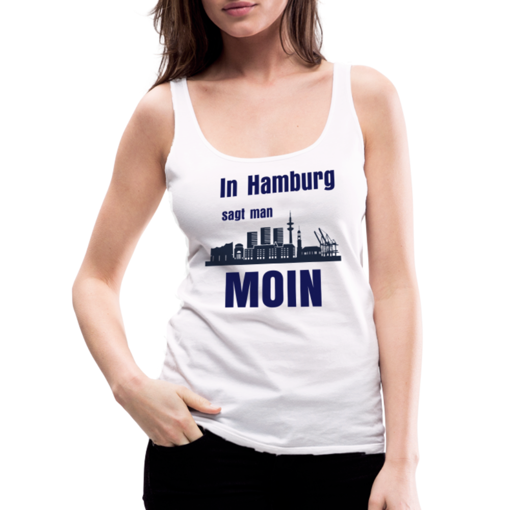 Frauen Premium Tank Top - In Hamburg sagt man MOIN - weiß