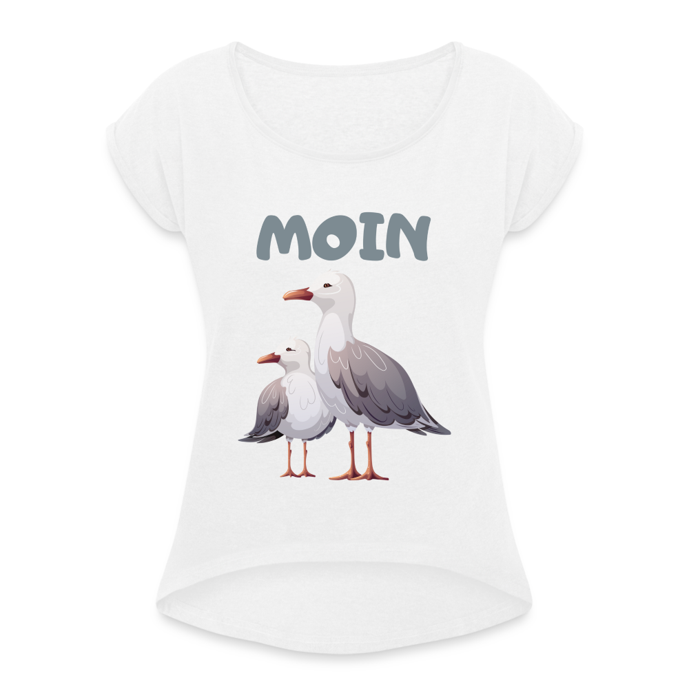 Frauen T-Shirt mit gerollten Ärmeln - Moin Möwen - weiß