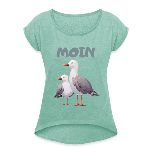 Frauen T-Shirt mit gerollten Ärmeln - Moin Möwen - Minze meliert