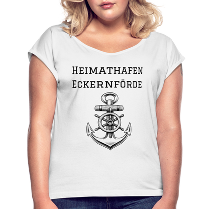 Frauen T-Shirt mit gerollten Ärmeln - Heimathafen Eckernförde - weiß