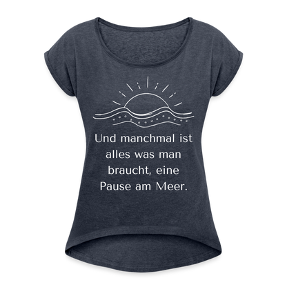 Frauen T-Shirt mit gerollten Ärmeln - Pause am Meer - Navy meliert