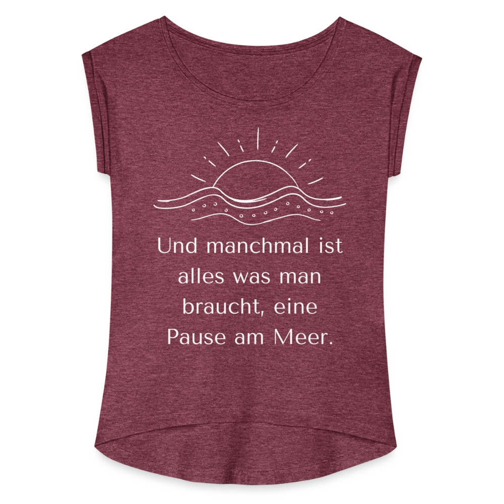 Frauen T-Shirt mit gerollten Ärmeln - Pause am Meer - Bordeauxrot meliert