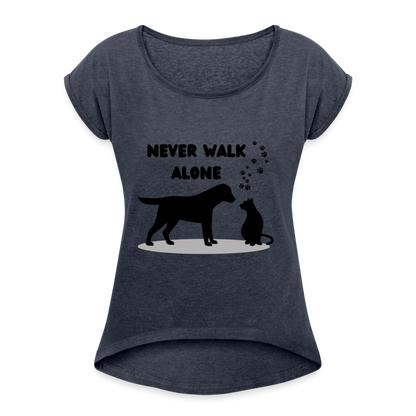 Frauen T-Shirt mit gerollten Ärmeln - Never walk alone - Navy meliert