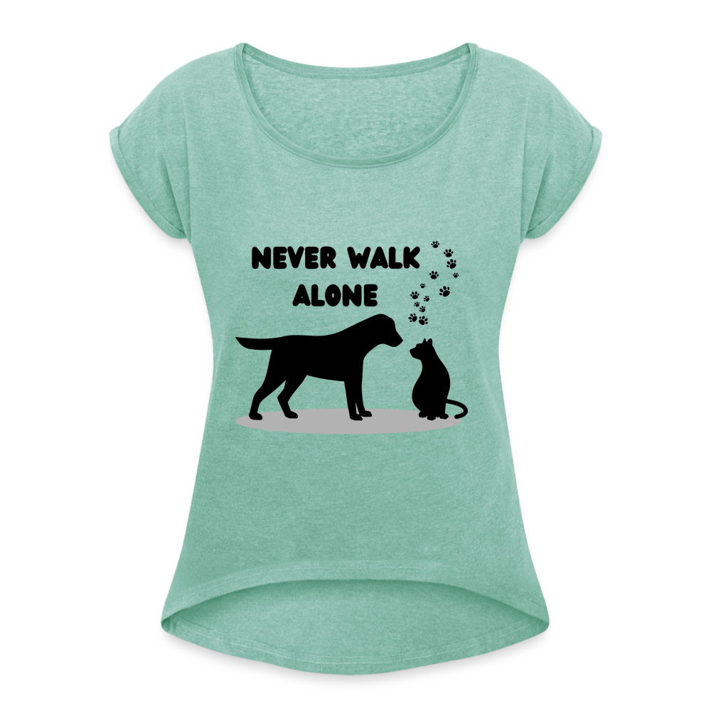 Frauen T-Shirt mit gerollten Ärmeln - Never walk alone - Minze meliert