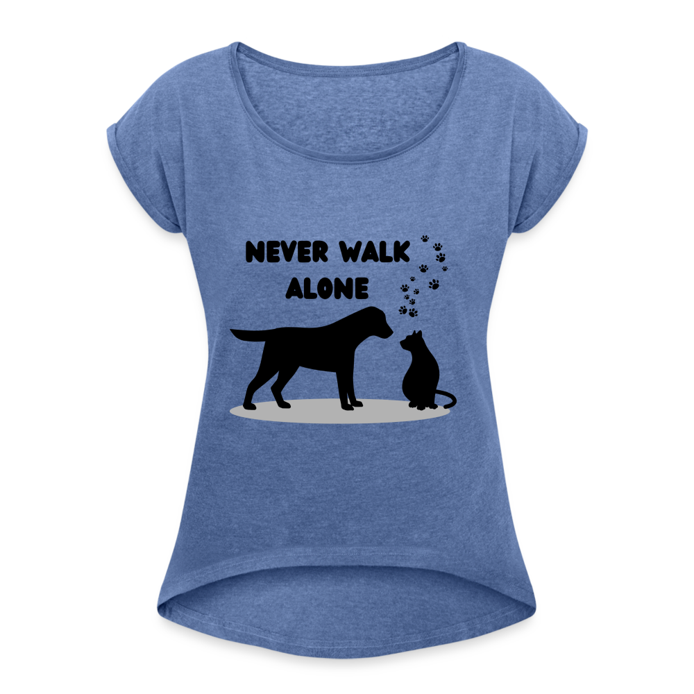 Frauen T-Shirt mit gerollten Ärmeln - Never walk alone - Denim meliert