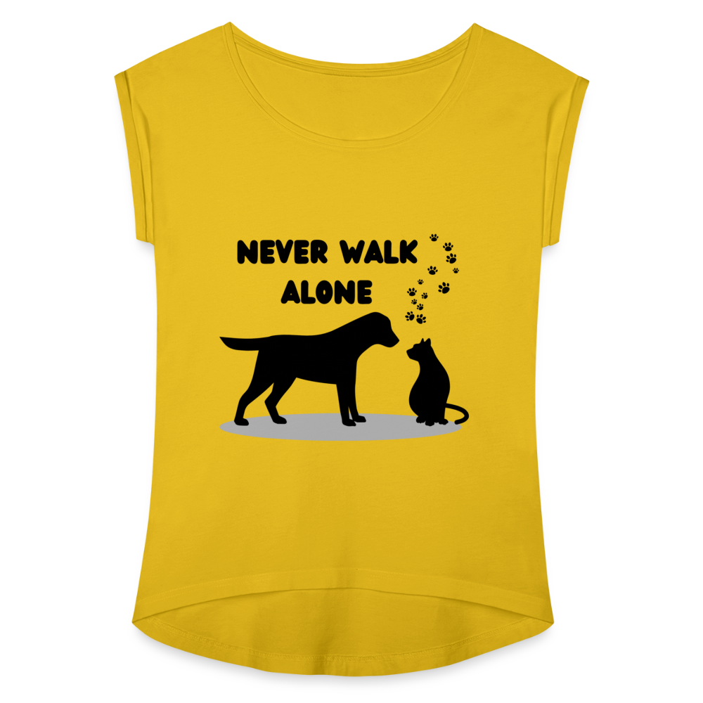 Frauen T-Shirt mit gerollten Ärmeln - Never walk alone - Senfgelb