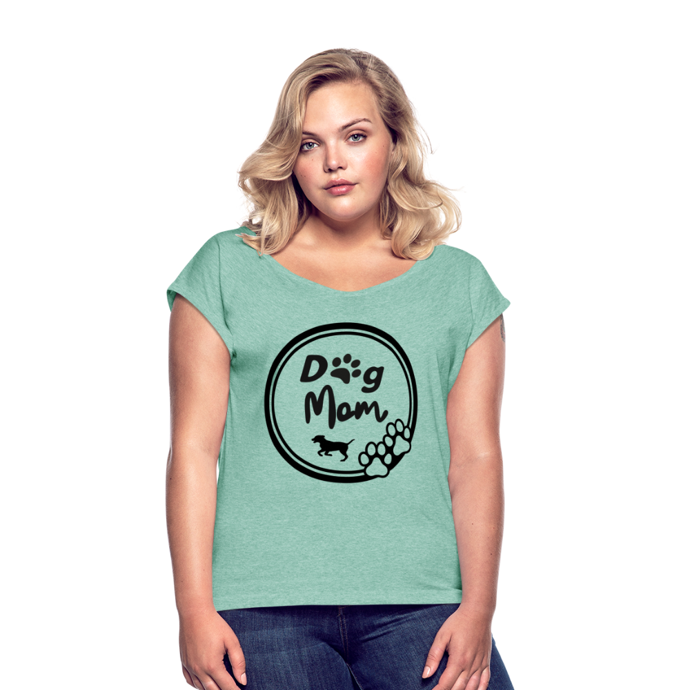 Frauen T-Shirt mit gerollten Ärmeln - Dog Mom - Minze meliert