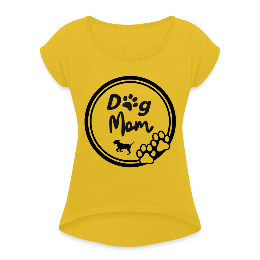 Frauen T-Shirt mit gerollten Ärmeln - Dog Mom - Senfgelb