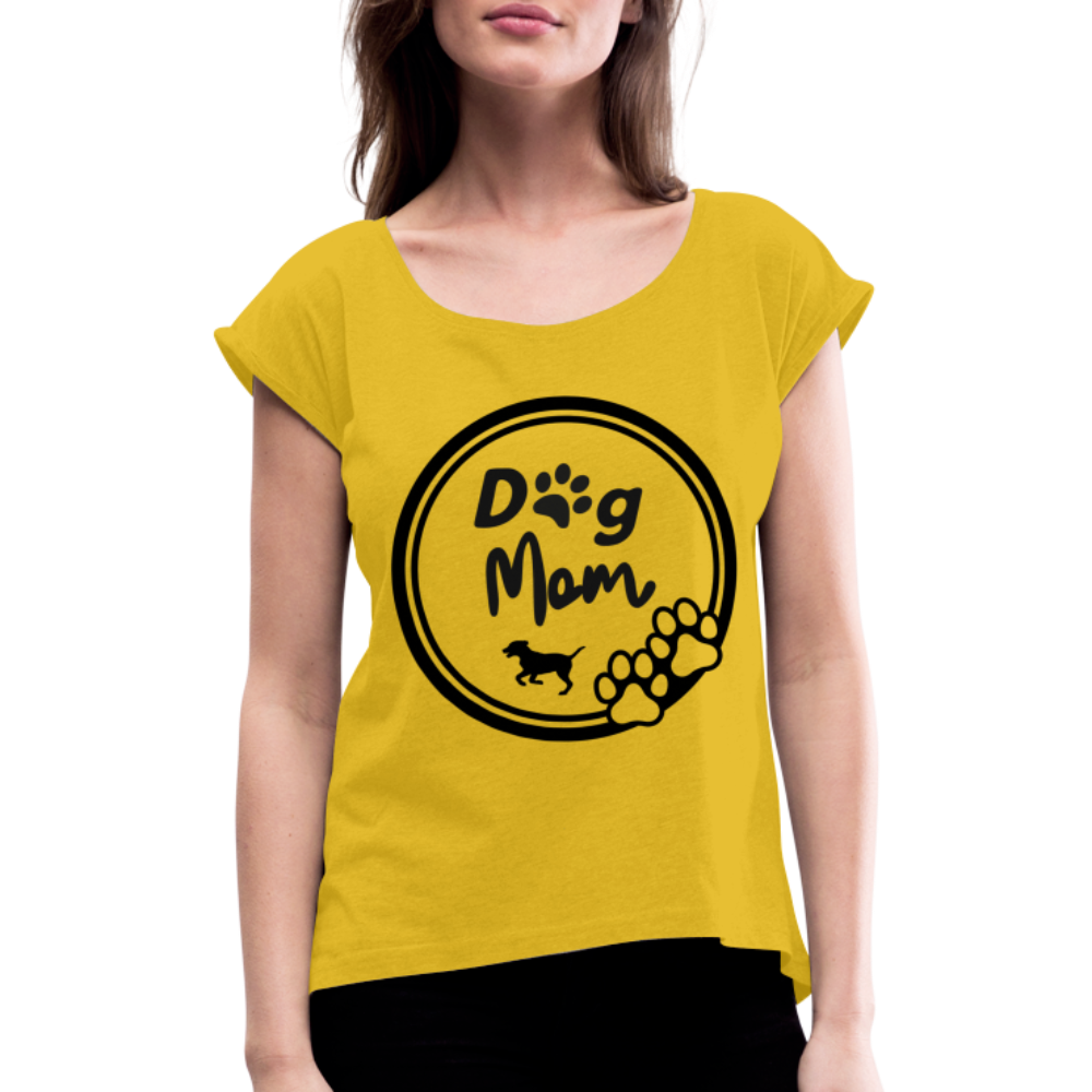 Frauen T-Shirt mit gerollten Ärmeln - Dog Mom - Senfgelb