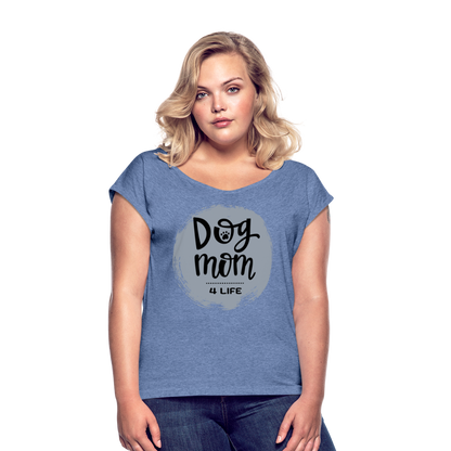 Frauen T-Shirt mit gerollten Ärmeln - Dog Mom 4 Life - Denim meliert