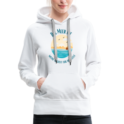 Frauen Premium Hoodie - Das Meer - weiß