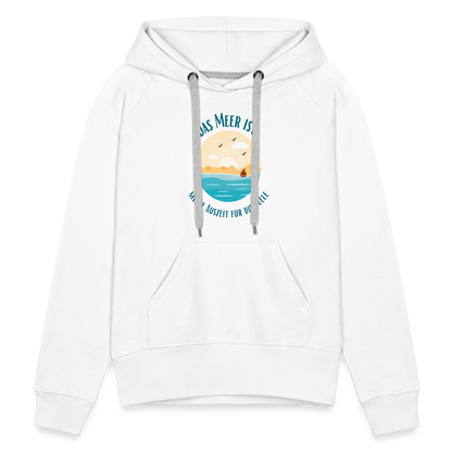 Frauen Premium Hoodie - Das Meer - weiß