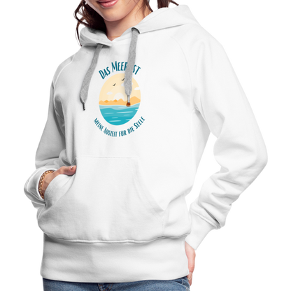 Frauen Premium Hoodie - Das Meer - weiß