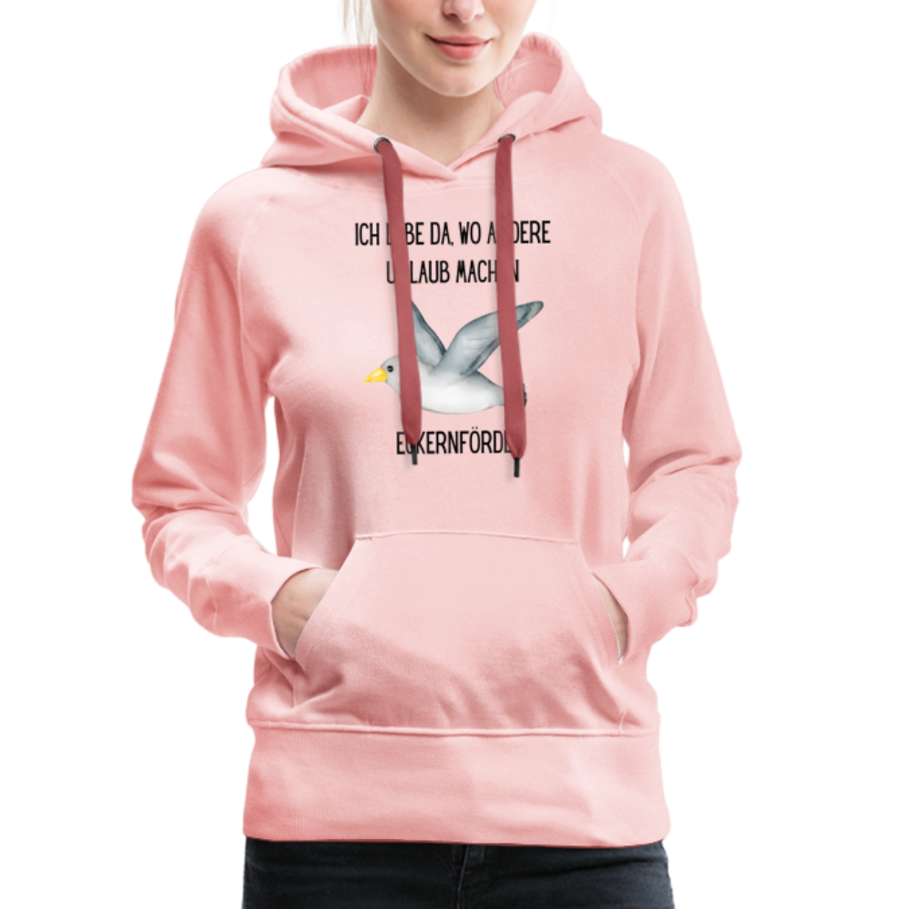 Frauen Premium Hoodie - Da wo andere Urlaub machen - Kristallrosa