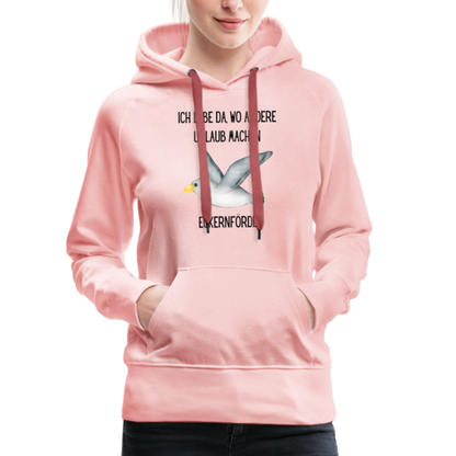 Frauen Premium Hoodie - Da wo andere Urlaub machen - Kristallrosa