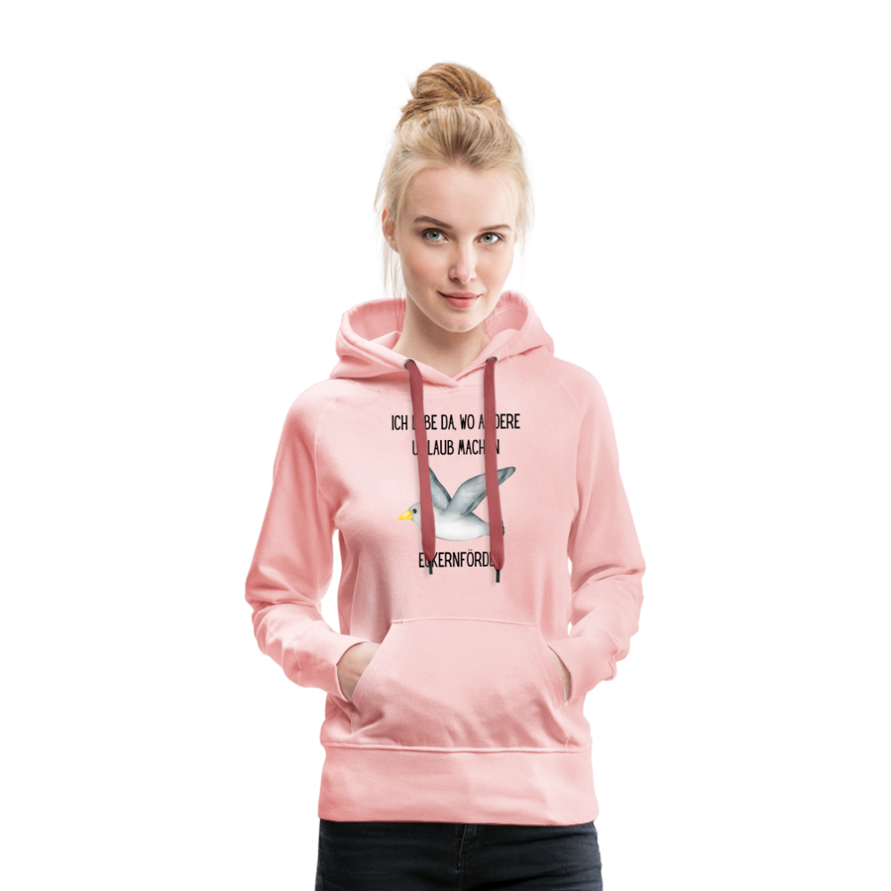 Frauen Premium Hoodie - Da wo andere Urlaub machen - Kristallrosa