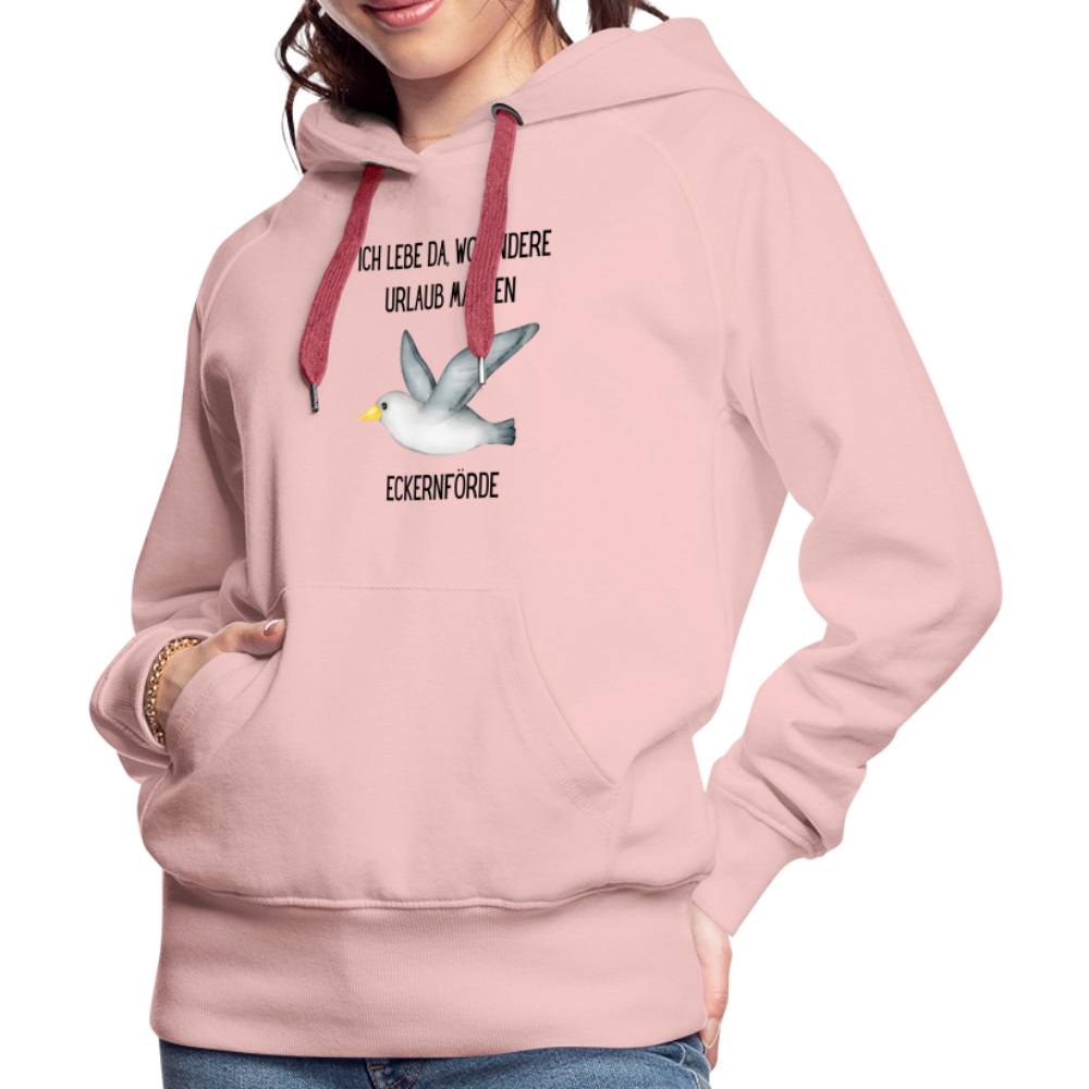 Frauen Premium Hoodie - Da wo andere Urlaub machen - Kristallrosa