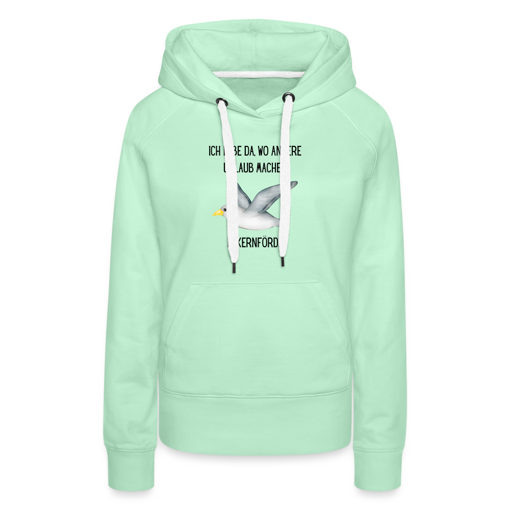 Frauen Premium Hoodie - Da wo andere Urlaub machen - helles Mintgrün