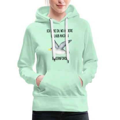 Frauen Premium Hoodie - Da wo andere Urlaub machen - helles Mintgrün