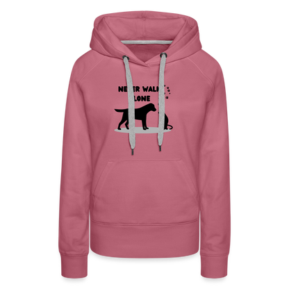 Frauen Premium Hoodie - Never walk alone - Malve