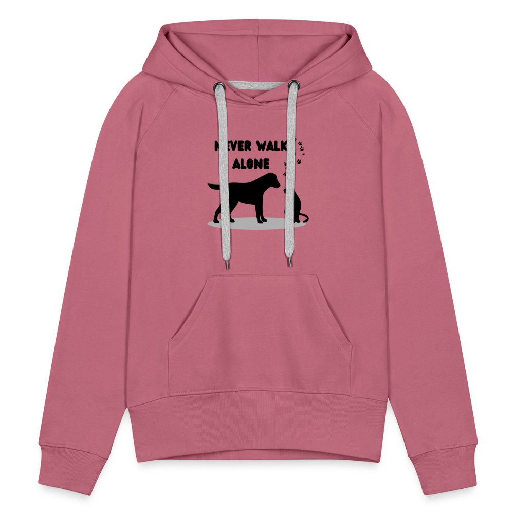 Frauen Premium Hoodie - Never walk alone - Malve