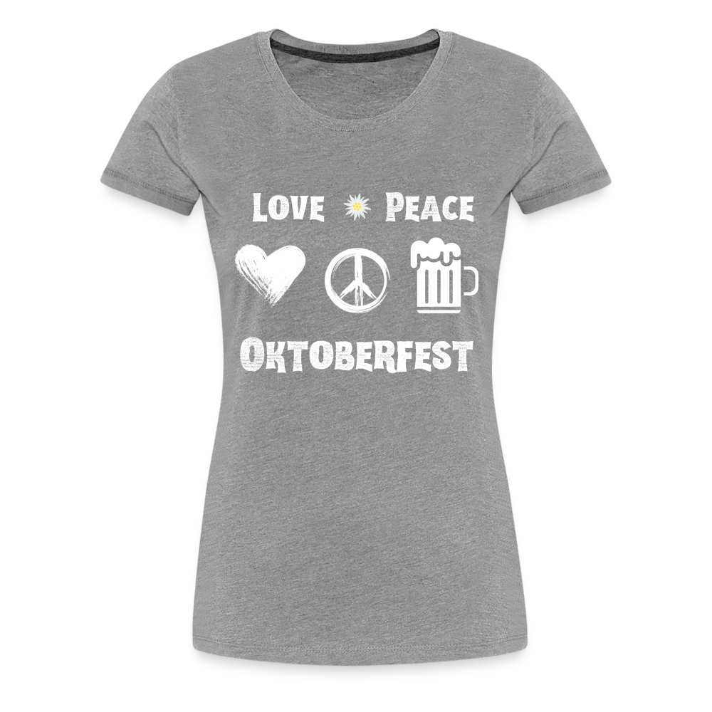 Frauen Premium T-Shirt - Love Peace Oktoberfest - Grau meliert