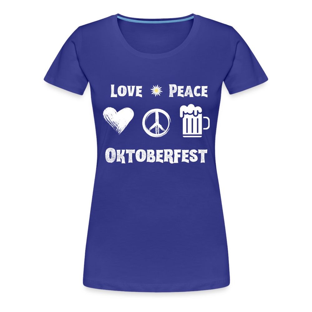 Frauen Premium T-Shirt - Love Peace Oktoberfest - Königsblau