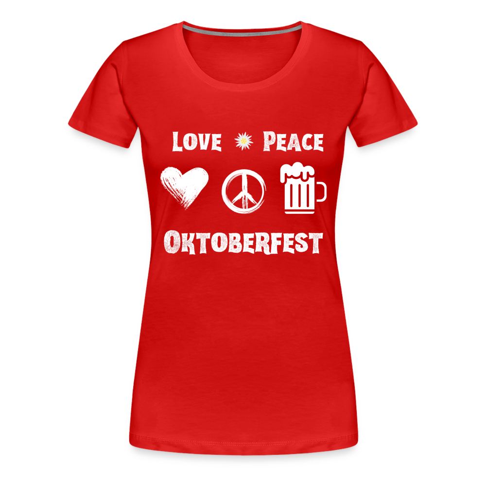 Frauen Premium T-Shirt - Love Peace Oktoberfest - Rot