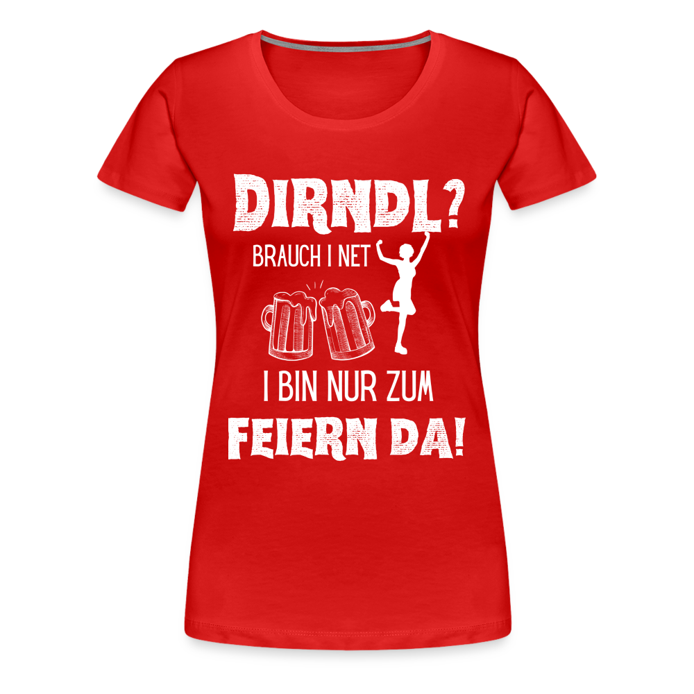 Frauen Premium T-Shirt - Dirndl? - Rot