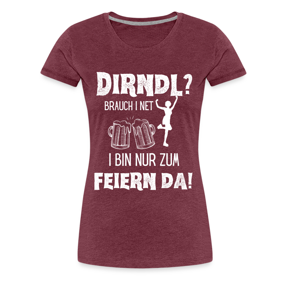 Frauen Premium T-Shirt - Dirndl? - Bordeauxrot meliert