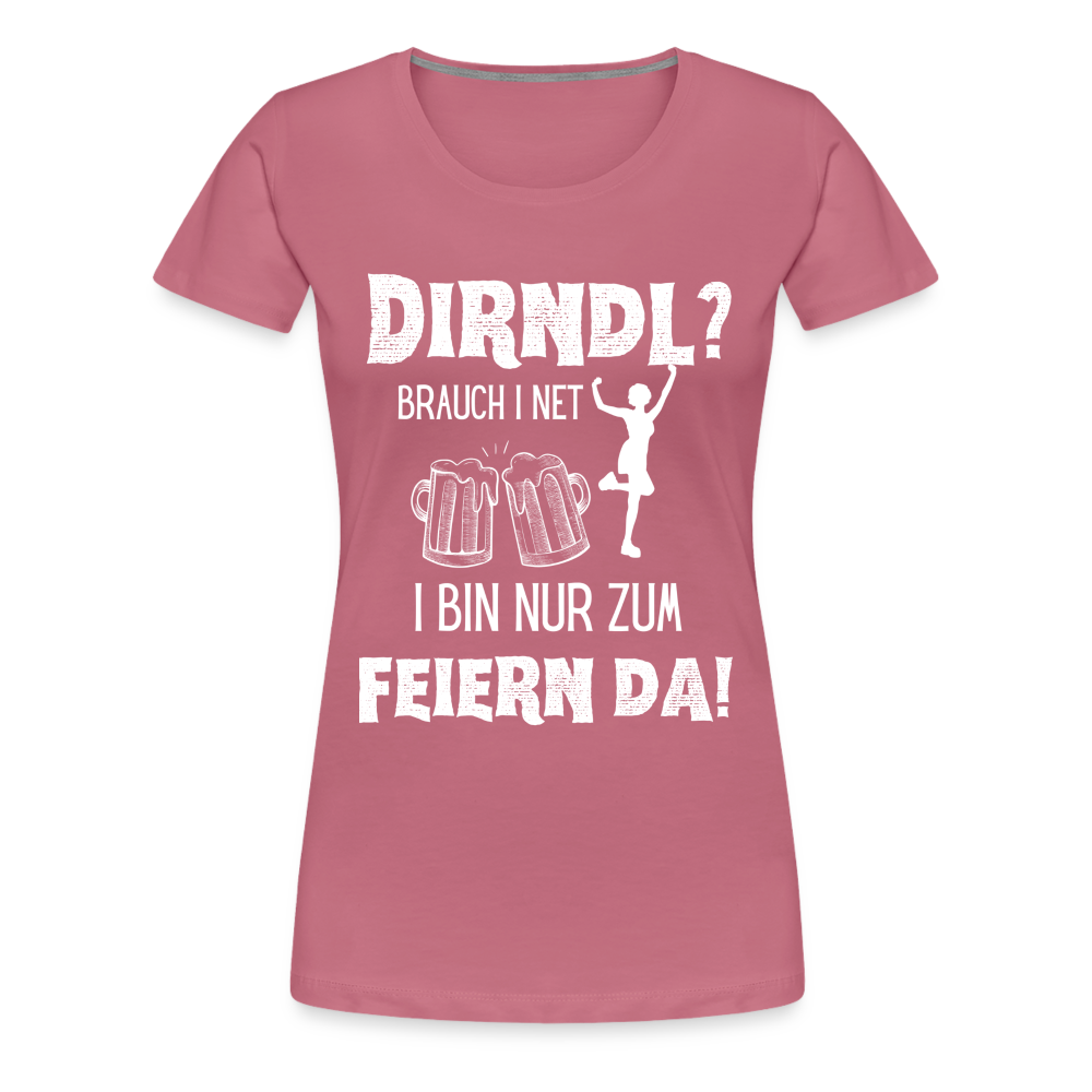 Frauen Premium T-Shirt - Dirndl? - Malve