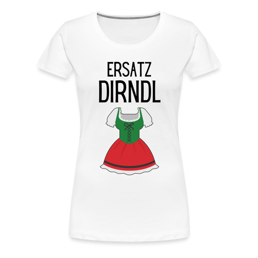 Frauen Premium T-Shirt - Ersatz Dirndl - weiß