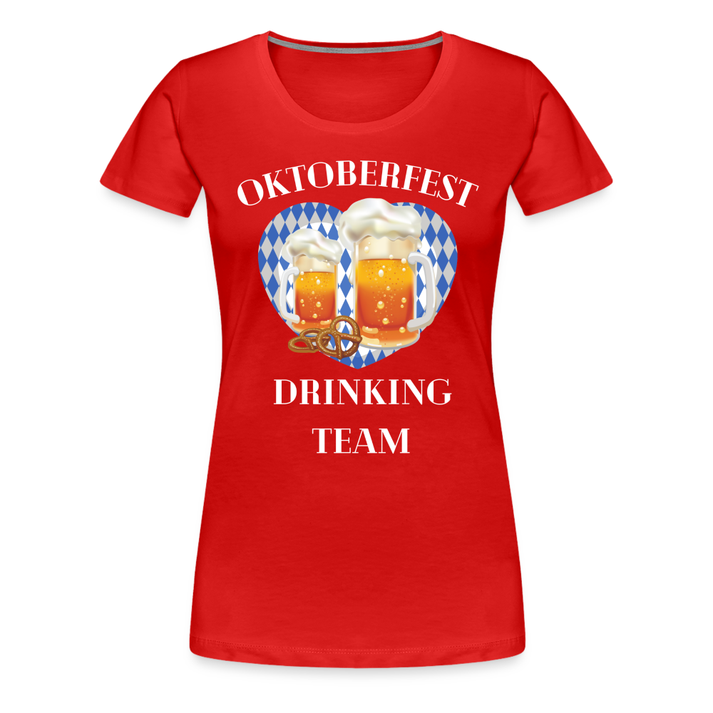 Frauen Premium T-Shirt - Drinking Team - Rot