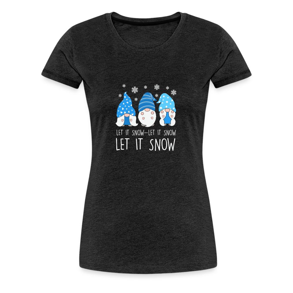 Frauen Premium T-Shirt - Let it snow Wichtel - Anthrazit