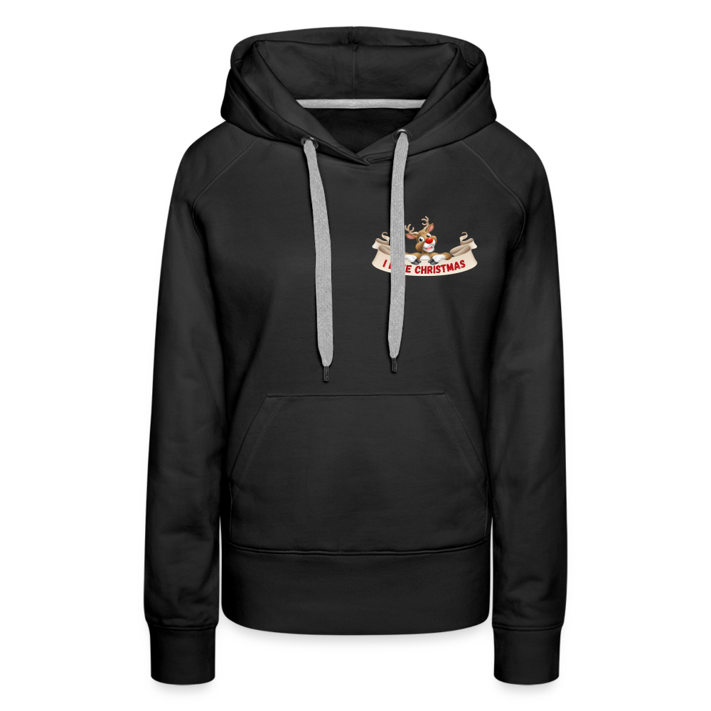 Frauen Premium Hoodie - I love Christmas Rudolph - Schwarz