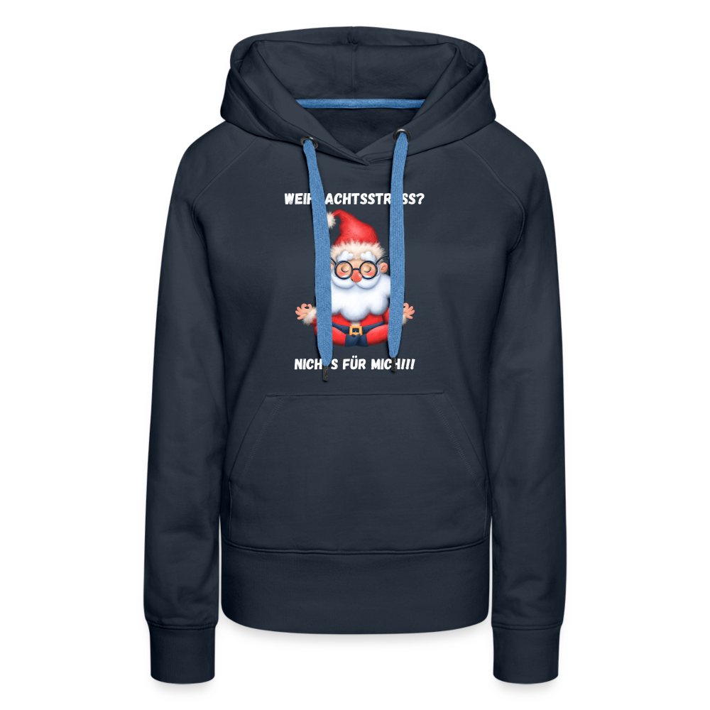 Frauen Premium Hoodie - Weihnachtsstress? - Navy