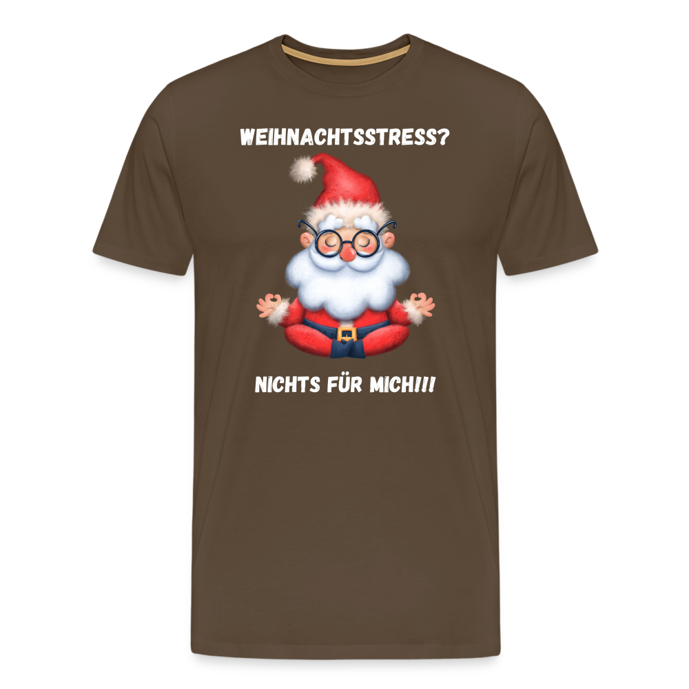 Männer Premium T-Shirt - Weihnachtsstress? - Edelbraun