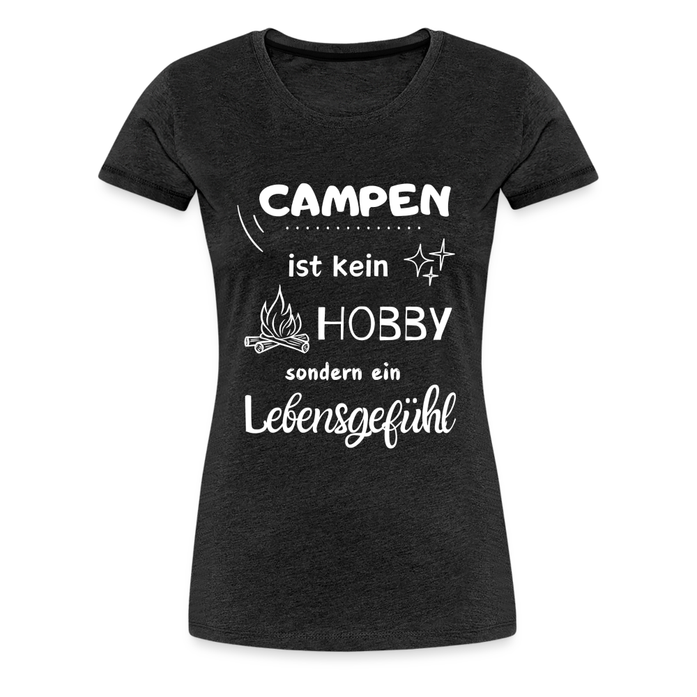 Frauen Premium T-Shirt - Campen Lebensgefühl - Anthrazit