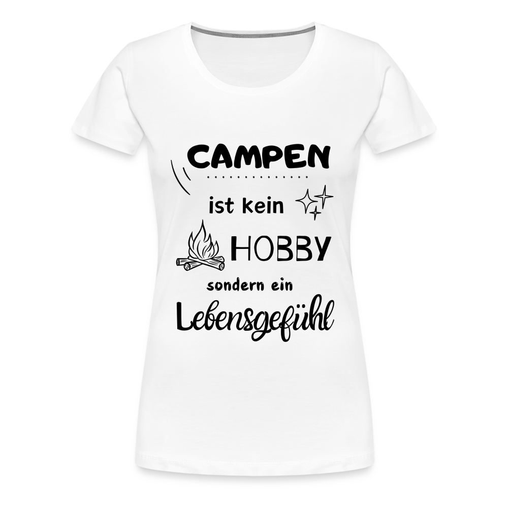 Frauen Premium T-Shirt - Campen Lebensgefühl (schwarzer Druck) - Weiß