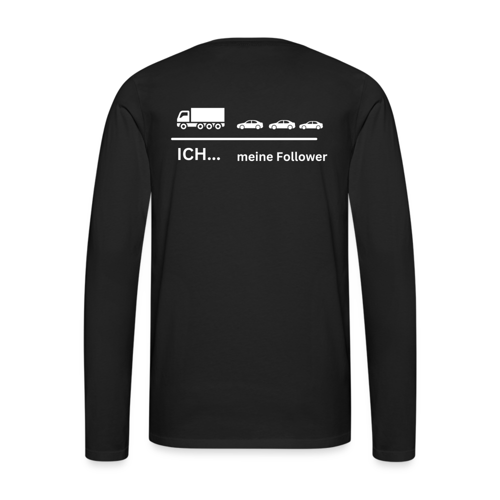 Männer Premium Langarmshirt - Meine Follower - Schwarz