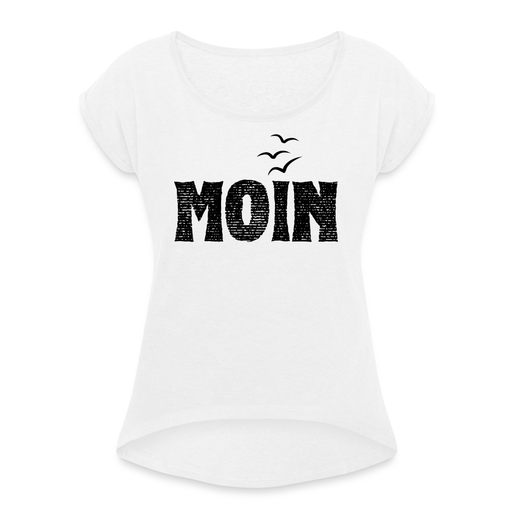 Frauen T-Shirt mit gerollten Ärmeln - Moin (black) - Weiß