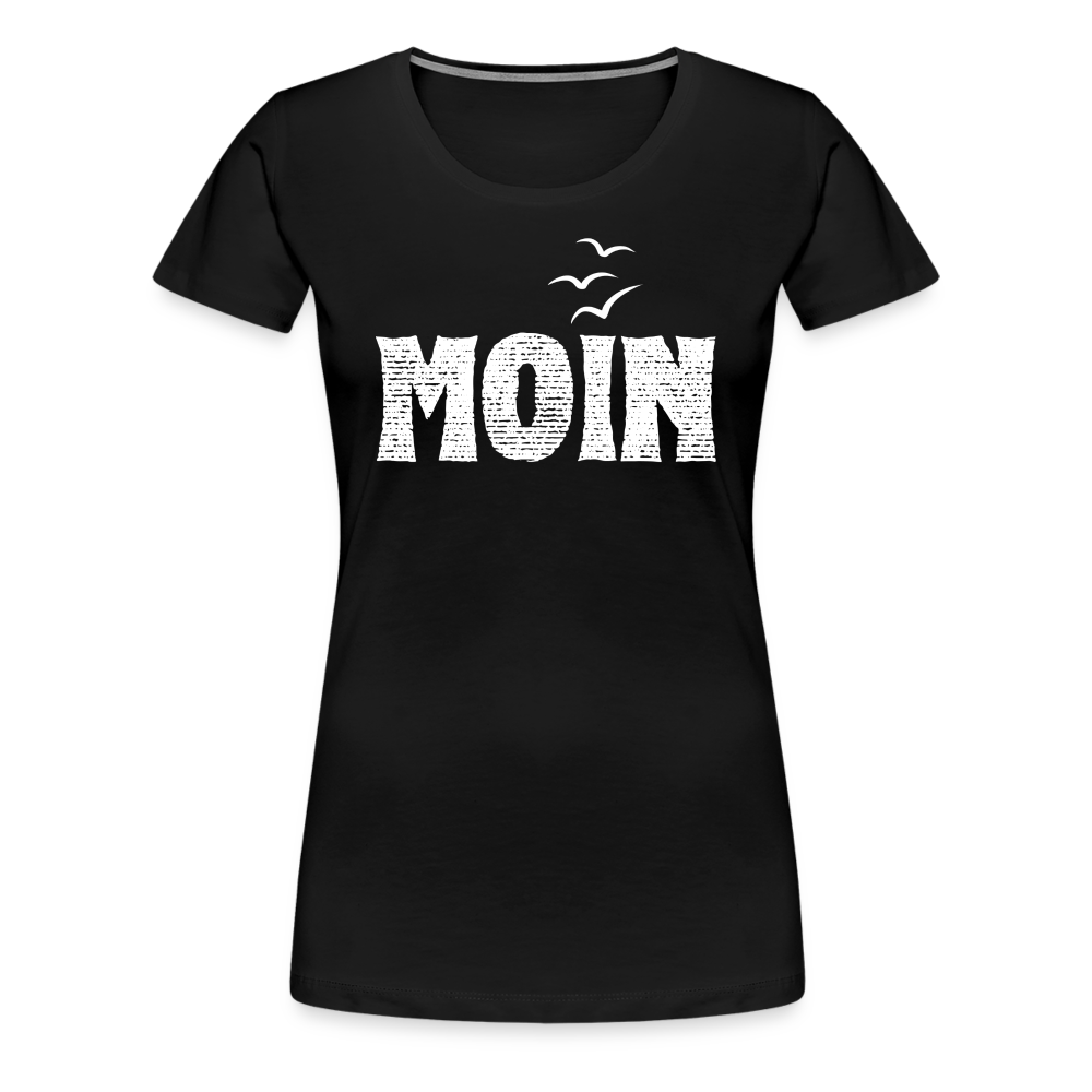 Frauen Premium T-Shirt - Moin (white) - Schwarz