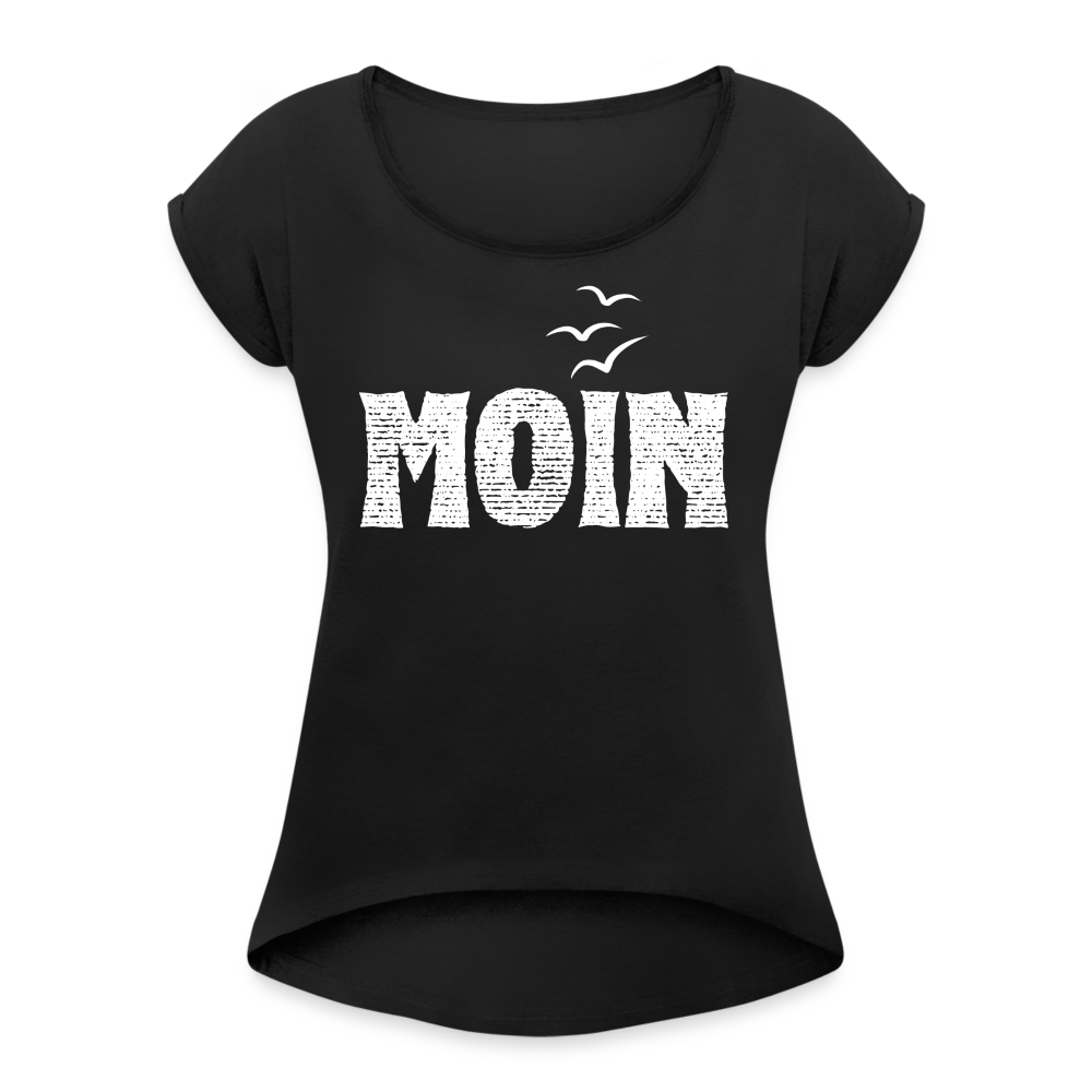 Frauen T-Shirt mit gerollten Ärmeln - Moin (white) - Schwarz